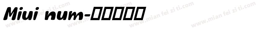 Miui num字体转换